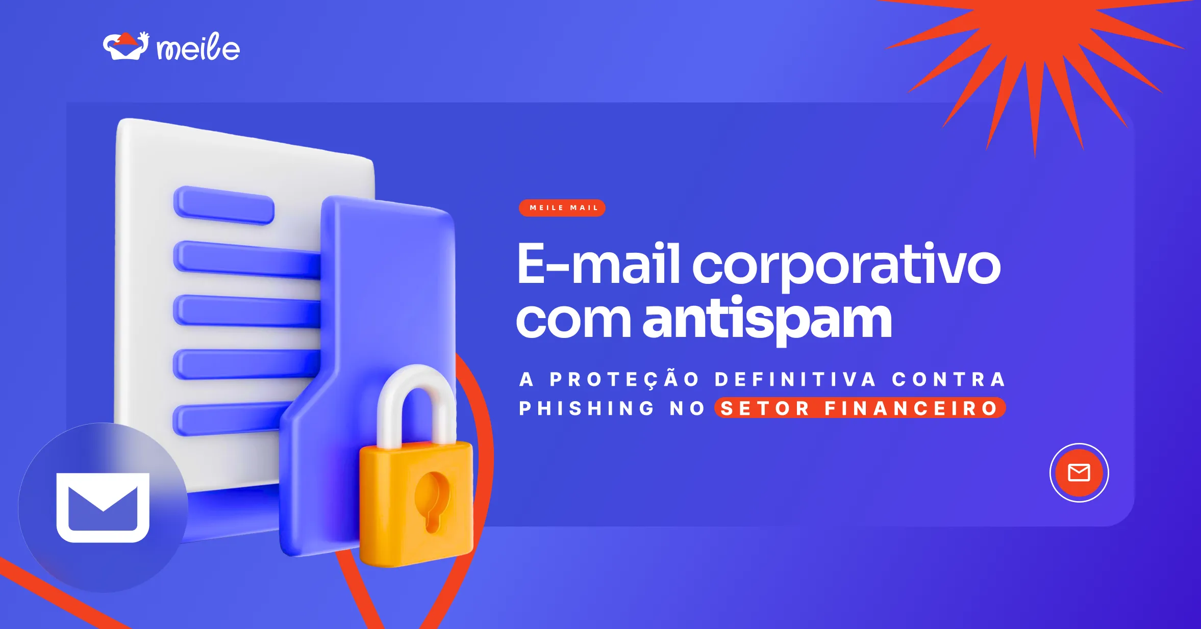Phishing no E-mail Corporativo: Como o Antispam Multicamada Bloqueia Ataques