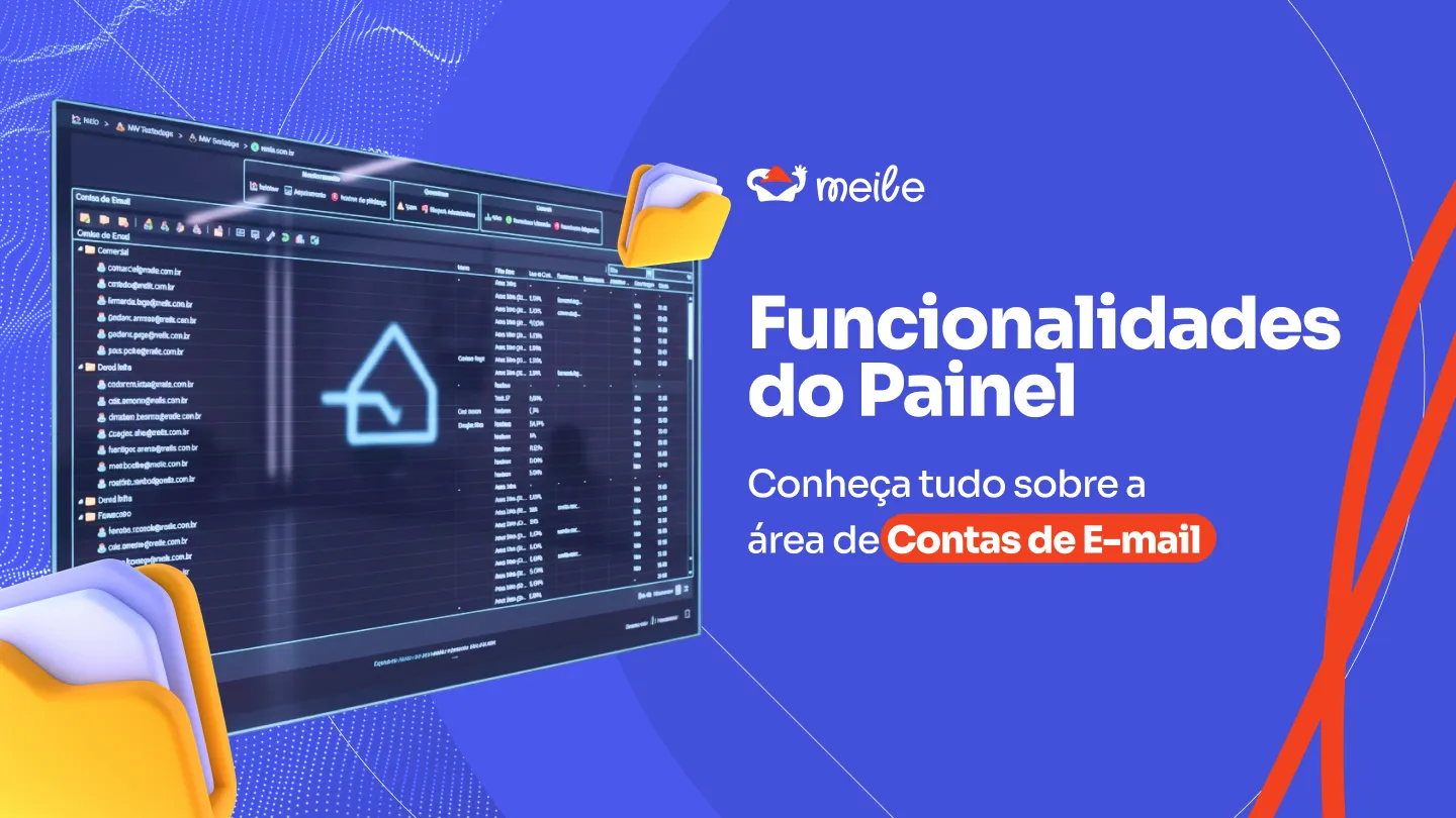 Contas de E-mail: O Painel da Meile por Dentro