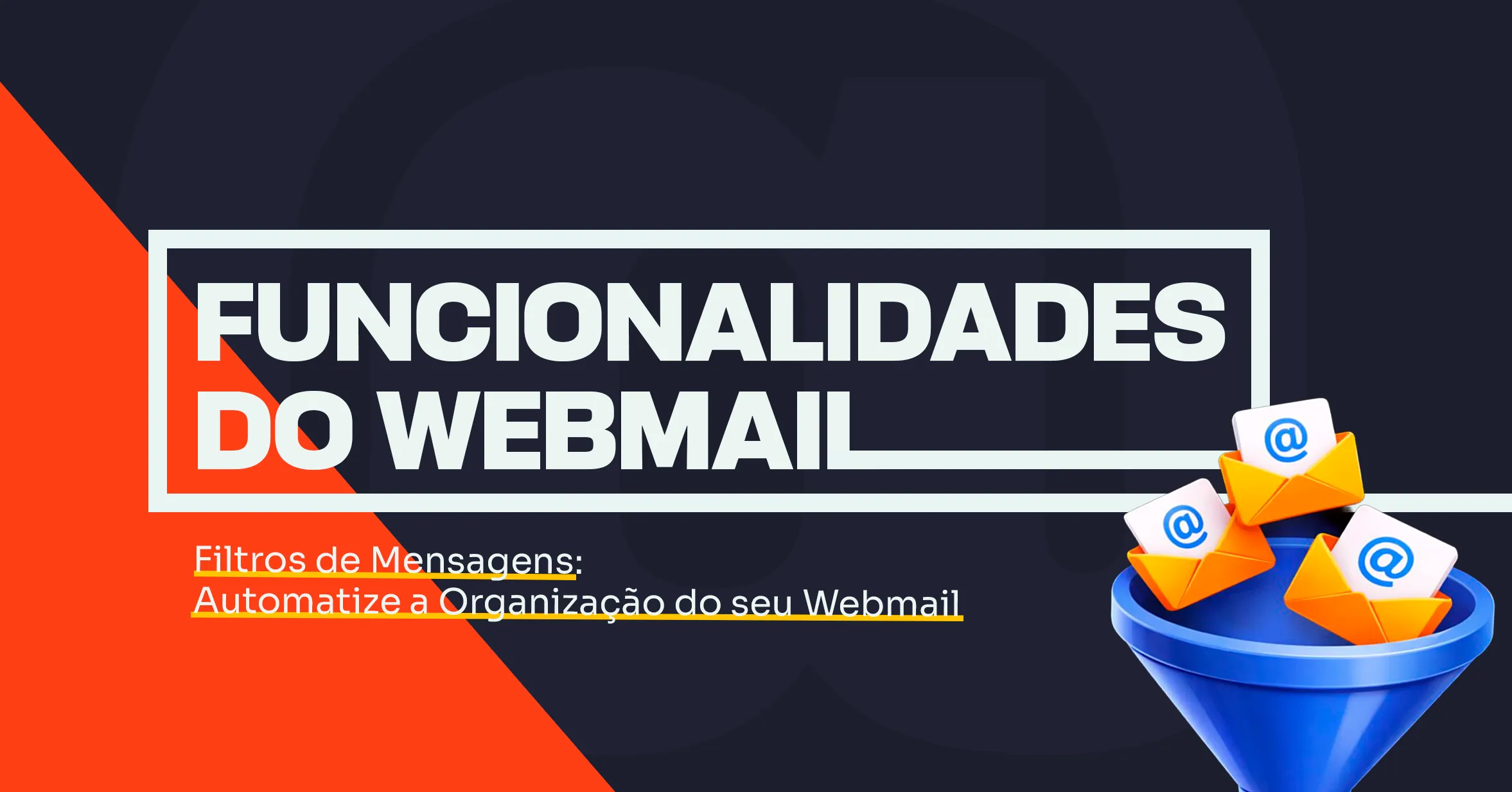 Filtros de Mensagens: Automatize Seu Webmail